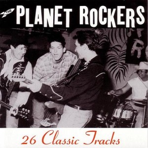 Planet Rockers ,The - 26 Classic Tracks